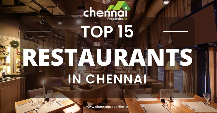 Top 15 Restaurants in Chennai