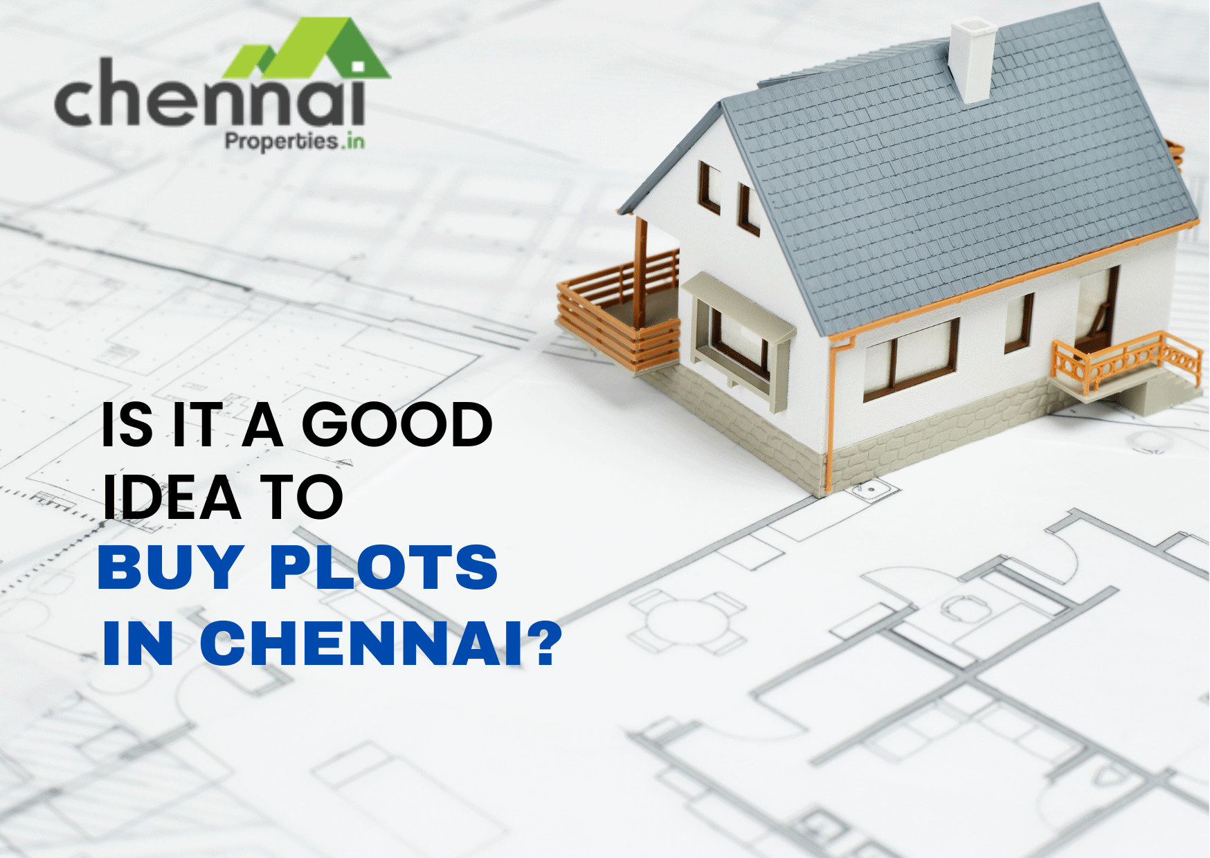 Is it a good idea to buy plots in Chennai?
