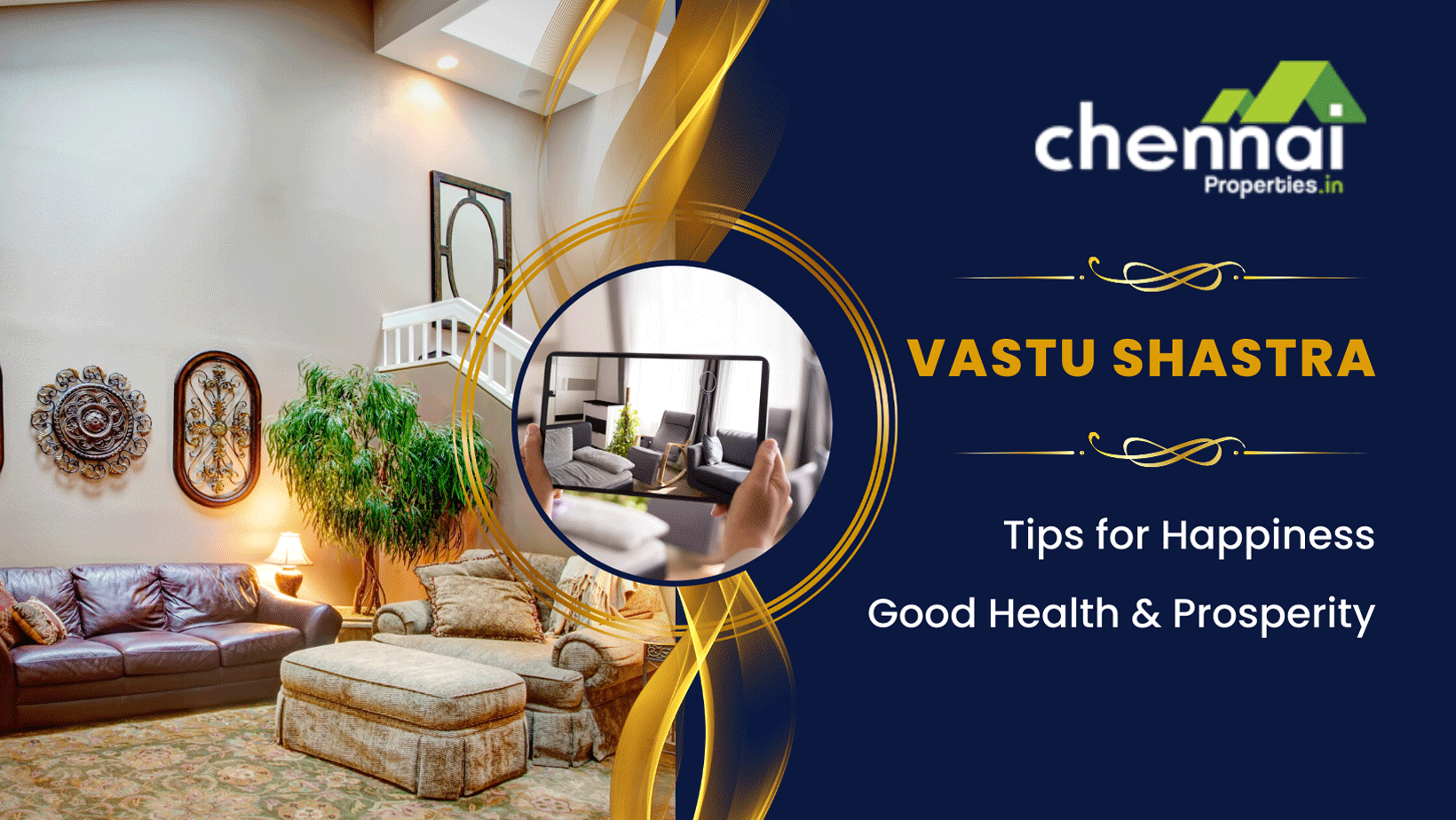 Vastu Shastra - Tips for Happiness, Good Health and Prosperity