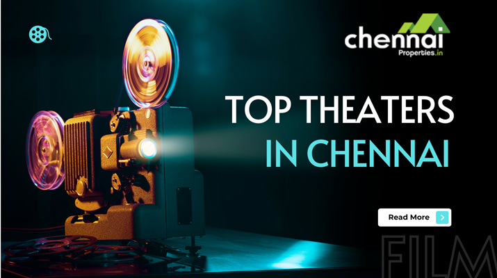 Top Theaters in Chennai