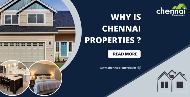 Why is Chennai Properties