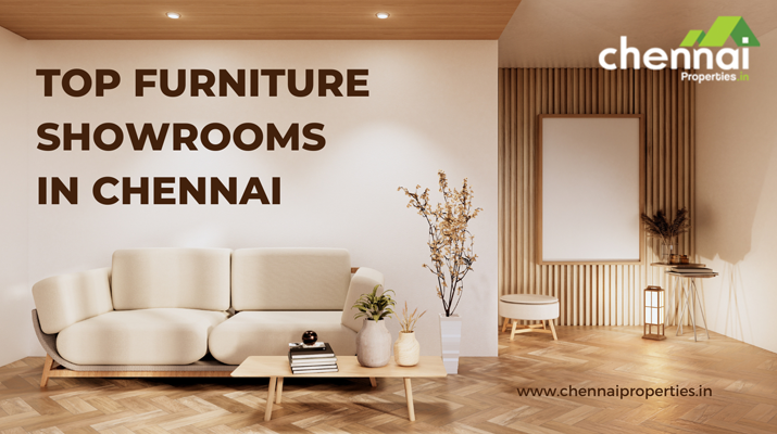 Top Furniture Showrooms in Chennai