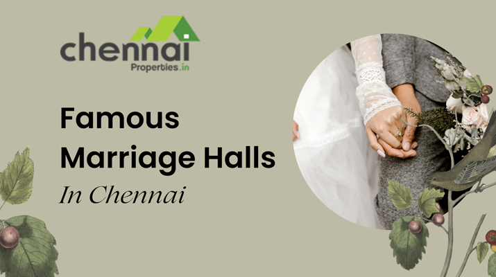 Famous Marriage Halls in Chennai
