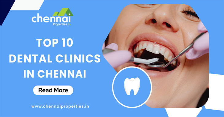 Top 10 Dental Clinics in Chennai