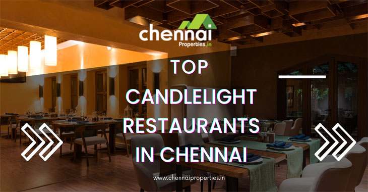 Top Candlelight Restaurants in Chennai
