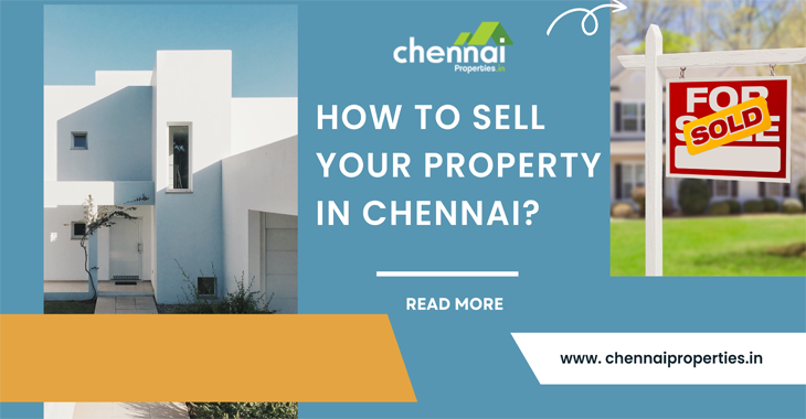 How to sell your property in Chennai?