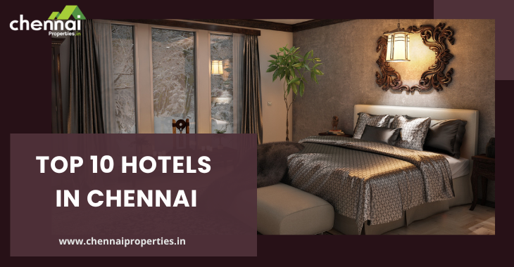 Top 10 Hotels in Chennai