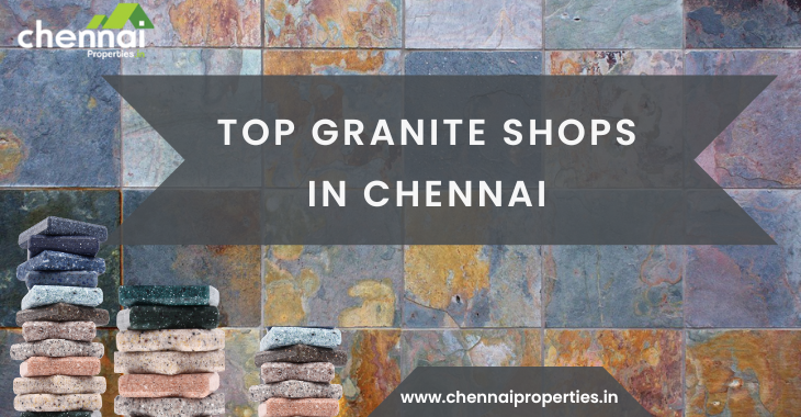 Top Granite Shops in Chennai