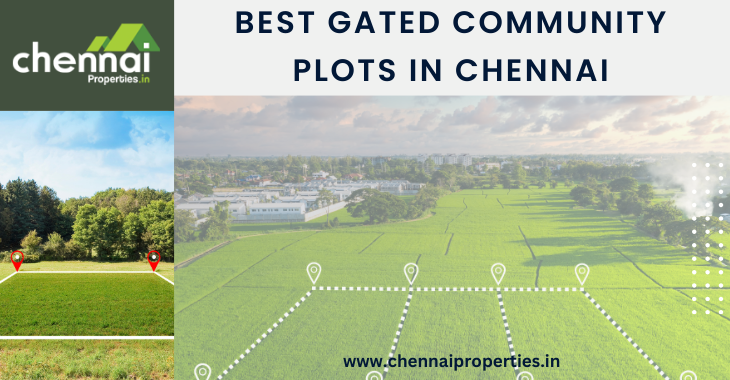Best Gated Community Plots In Chennai