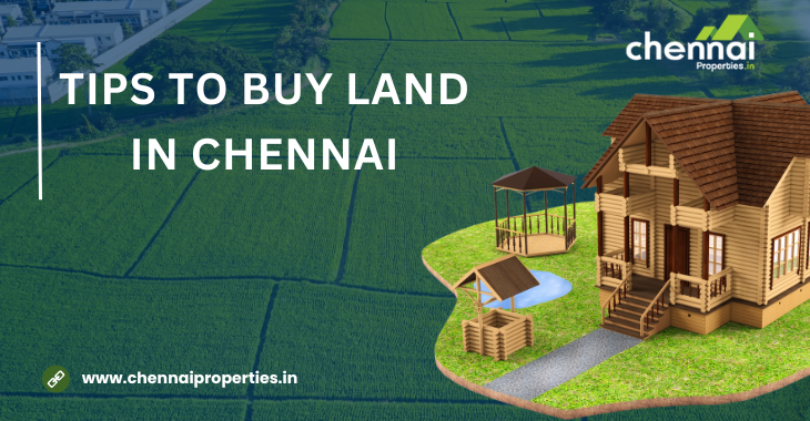 Tips To Buy Land In Chennai