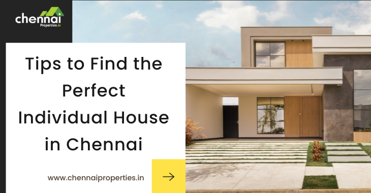 Tips to Find the Perfect Individual House in Chennai